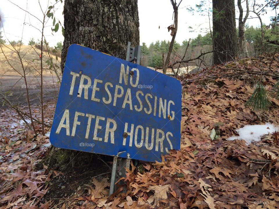 Old 'No Trespassing' sign