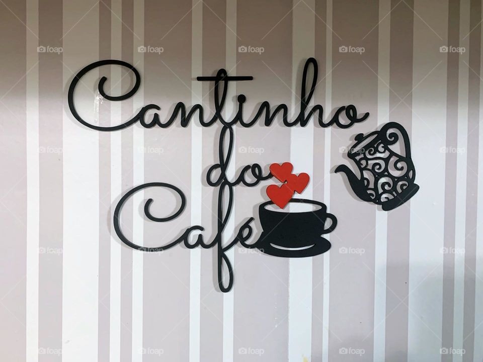 Coffee shop decorative phrase