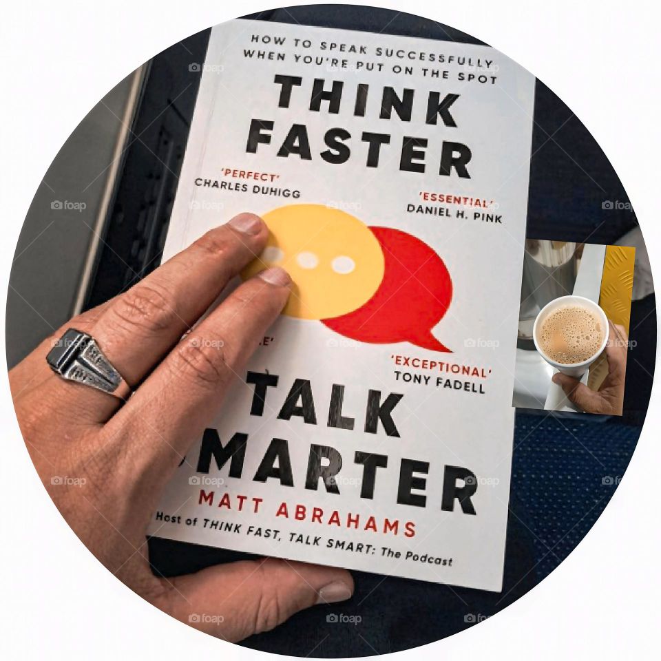 "Think Faster, Talk Smarter" by Matt Abrahams - Communication on the Go