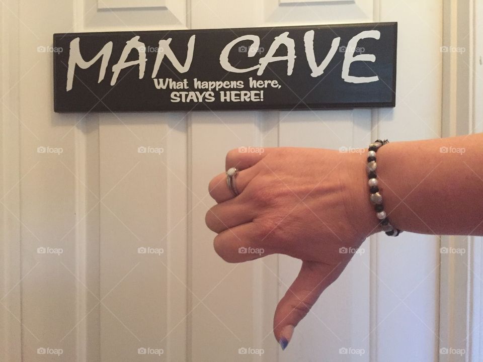 Man cave means no entry 