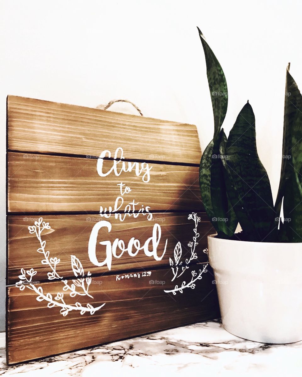 Cling to what is good.. DIY project