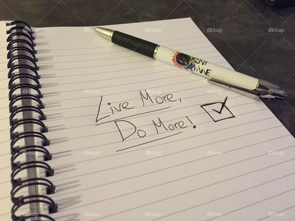 Inspiration Quotes - Live more, do more ! 