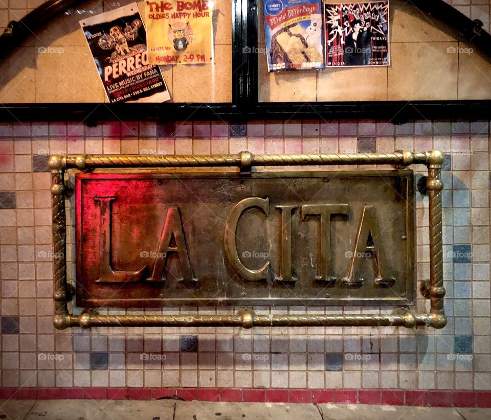 Old vintage sign for La Cita bar on Hill St in Downtown Los Angeles CA 6.10.2020