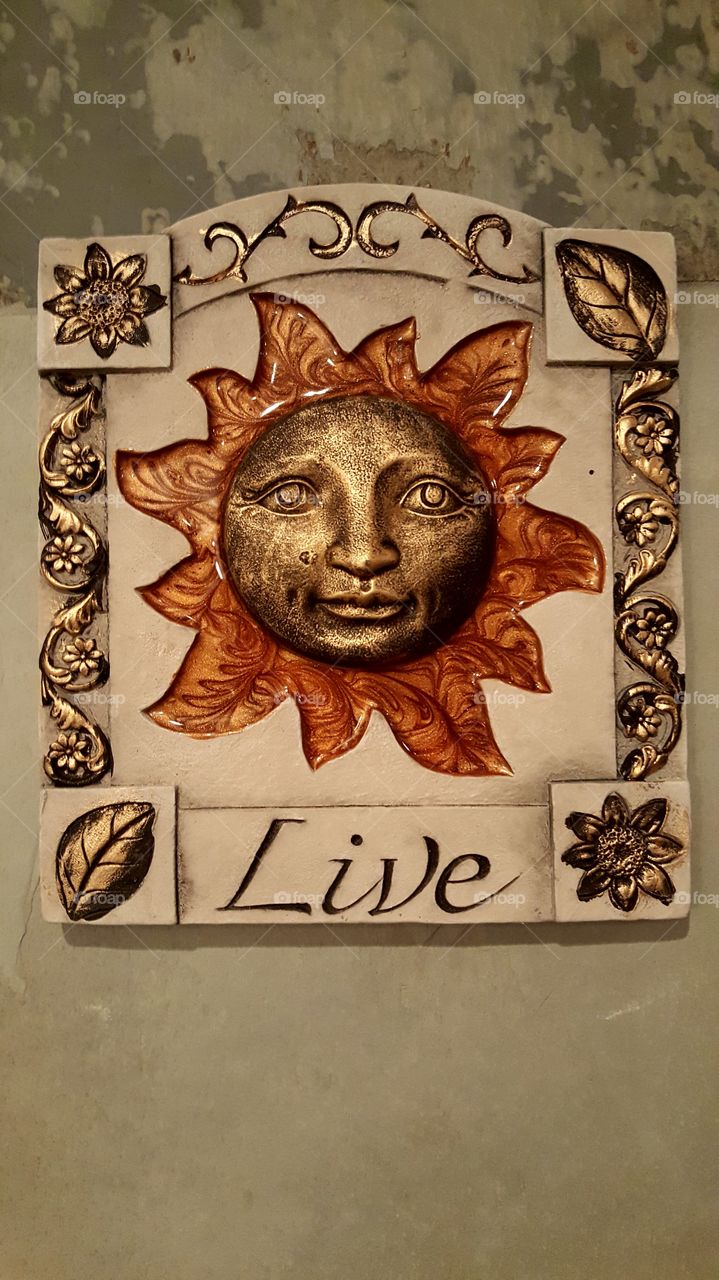 Live everyday as if it's your last!