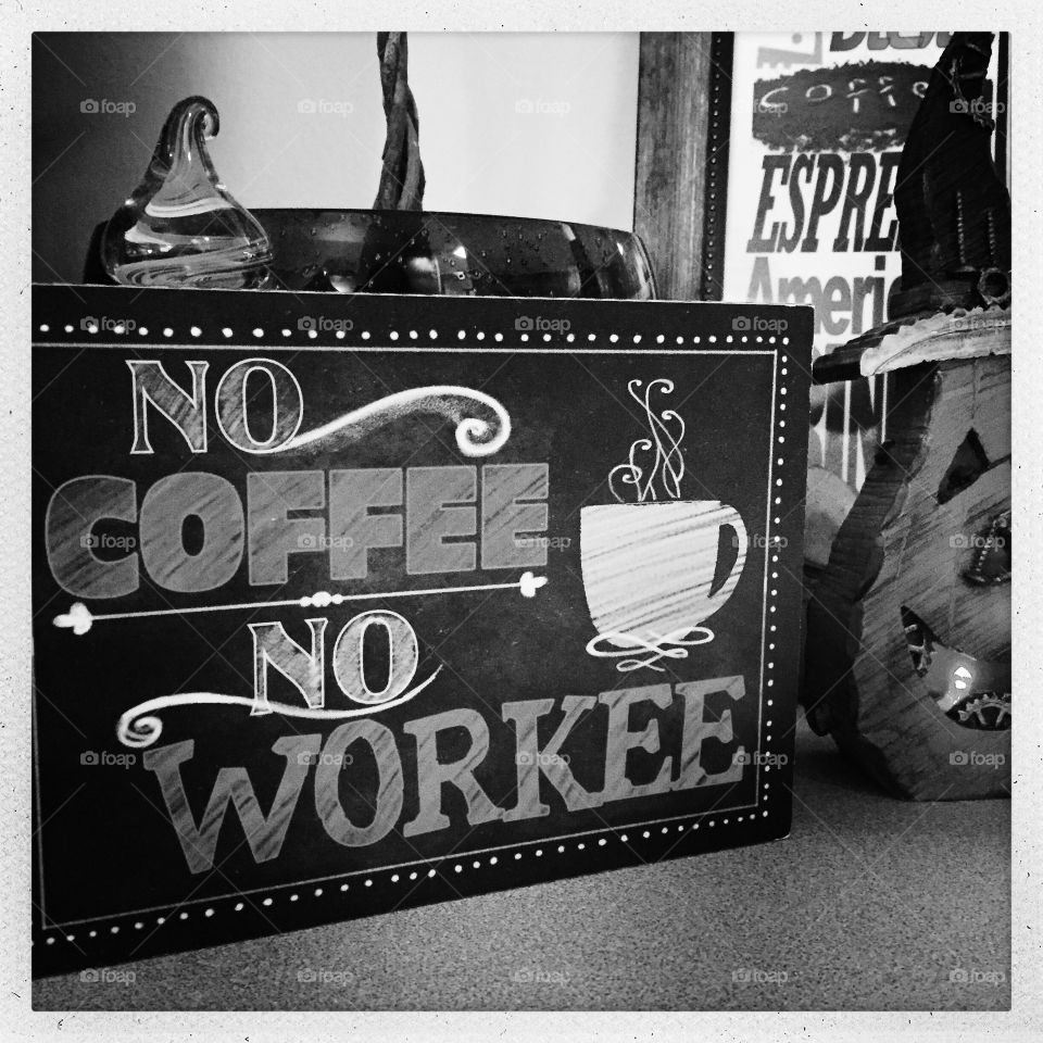 Coffee sign quote