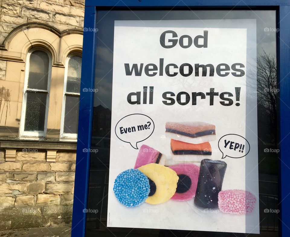 Spotted this poster with Bassetts Liquorice Allsorts outside Church ... God welcomes all sorts ... cool 😎