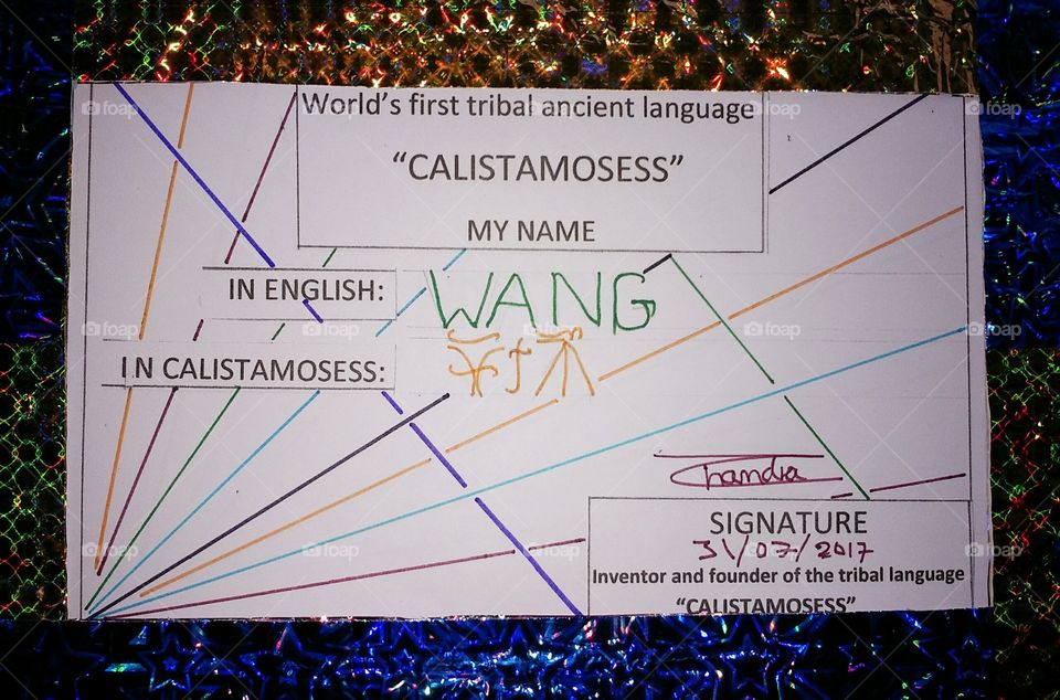 the famous name WANG is written in the world's first ancient tribal language in the CALISTAMOSESS.