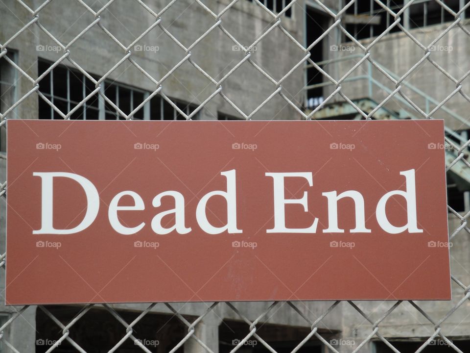 Deaf end sign at a prison 