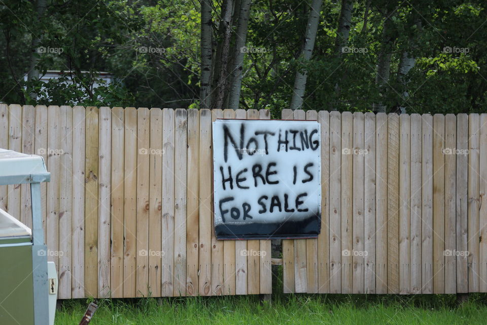 Nothing Here Is For Sale