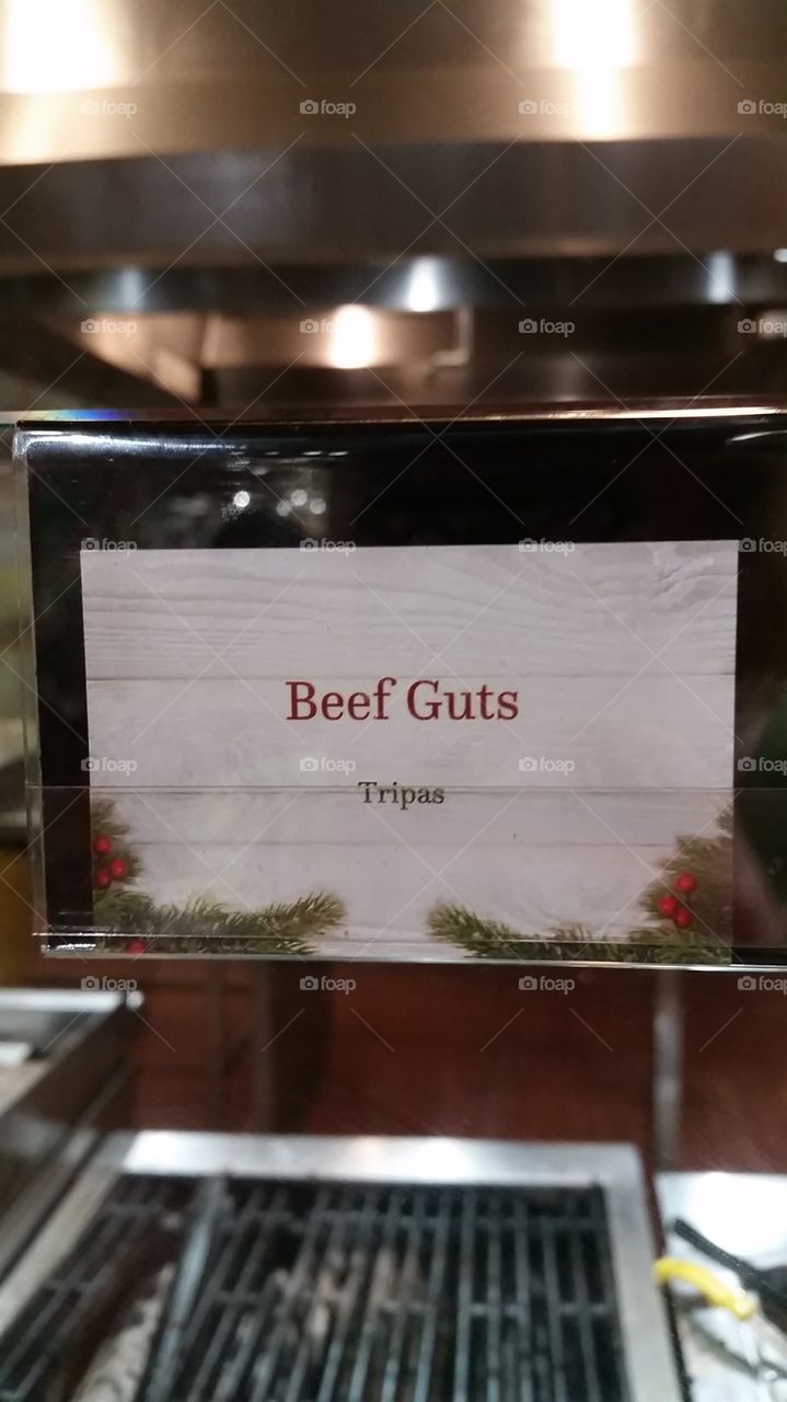 Beef Guts sign in Los Altos Ranch Market