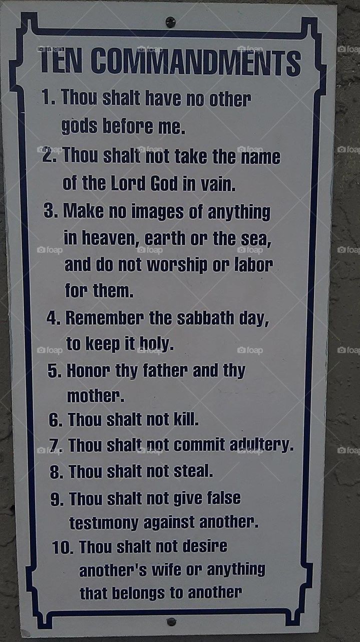 Commandments. Me my wife and children are at a food bank in Ocala Florida getting food and the ten commandments has been on the wall.