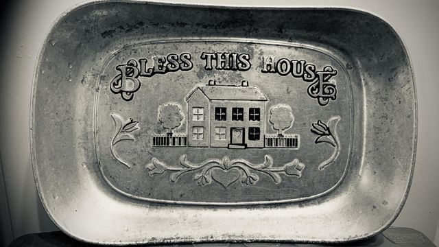 A holiday gift with meaning. Bless this house. Even old and worn, it’s a great message. 
